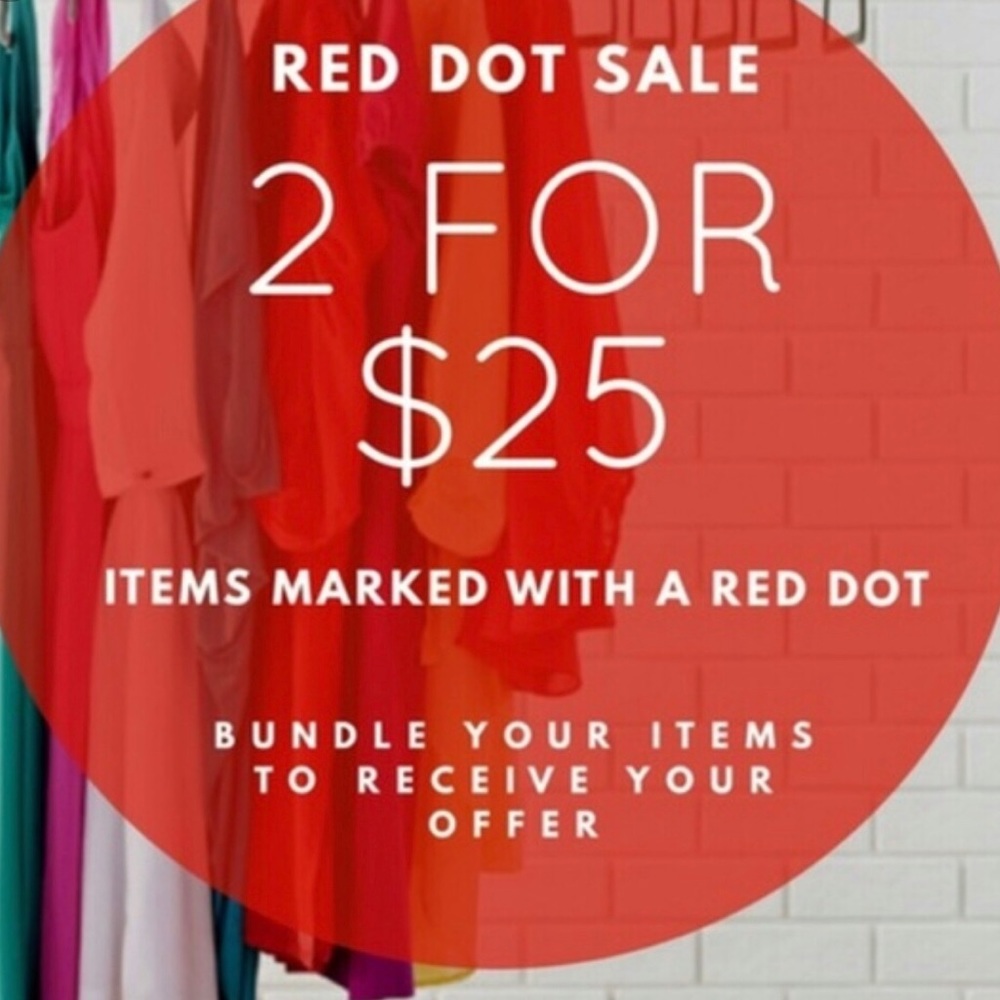 🔴Closet clear out! 2 for $25 with red dots 🔴
